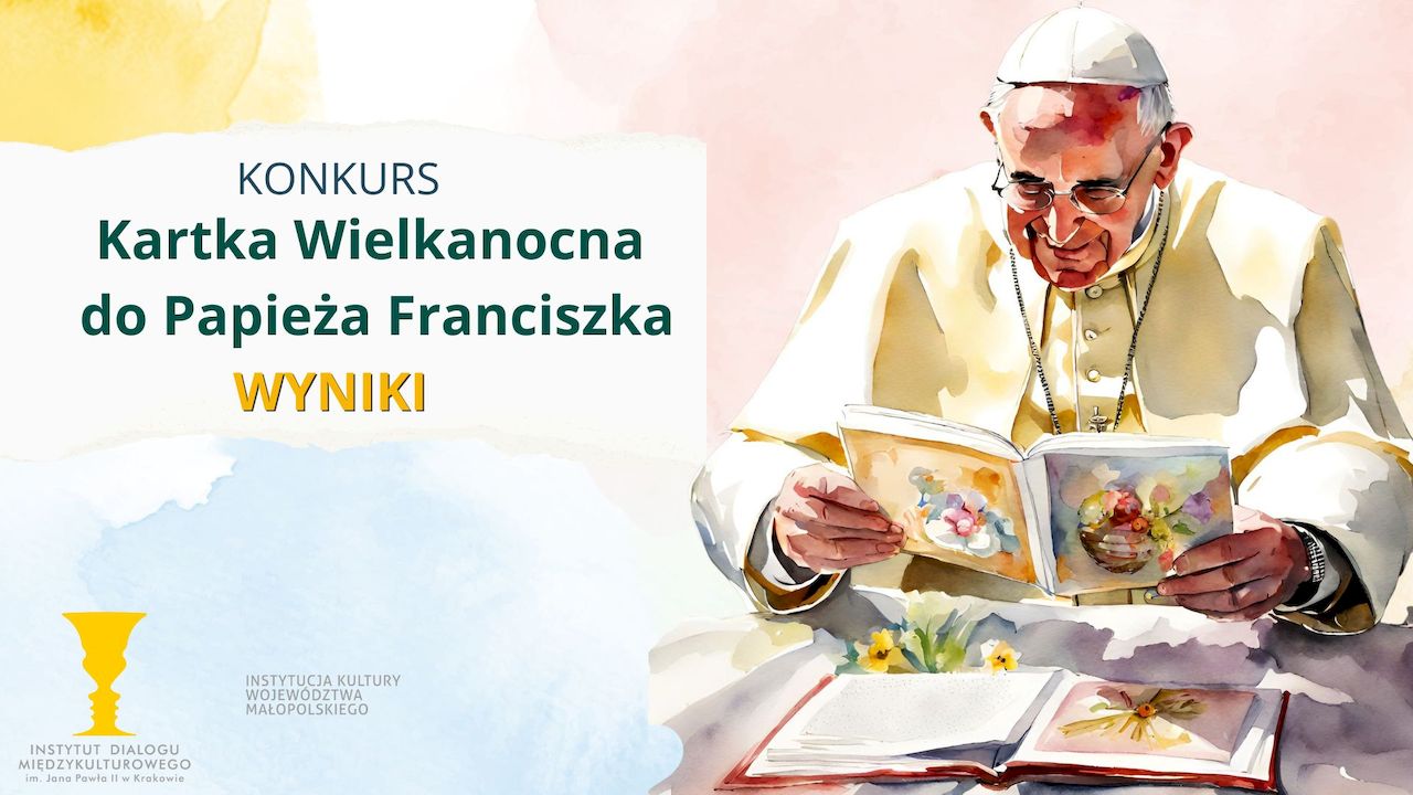 Konkurs plastyczny „Kartka Wielkanocna do Papieża Franciszka”- wyniki