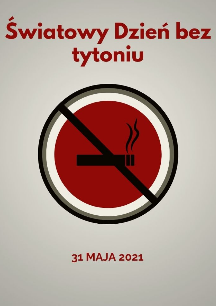 Światowy Dzień bez Tytoniu 2021