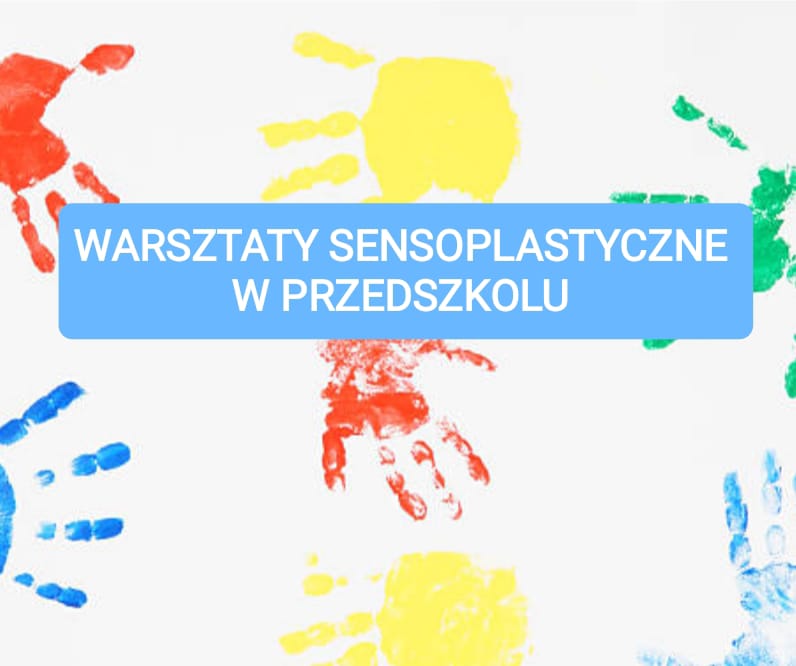 Warsztaty sensoplastyczne – pierwsze zajęcia za nami!