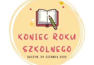 Zakończenie roku szkolnego 2021/22