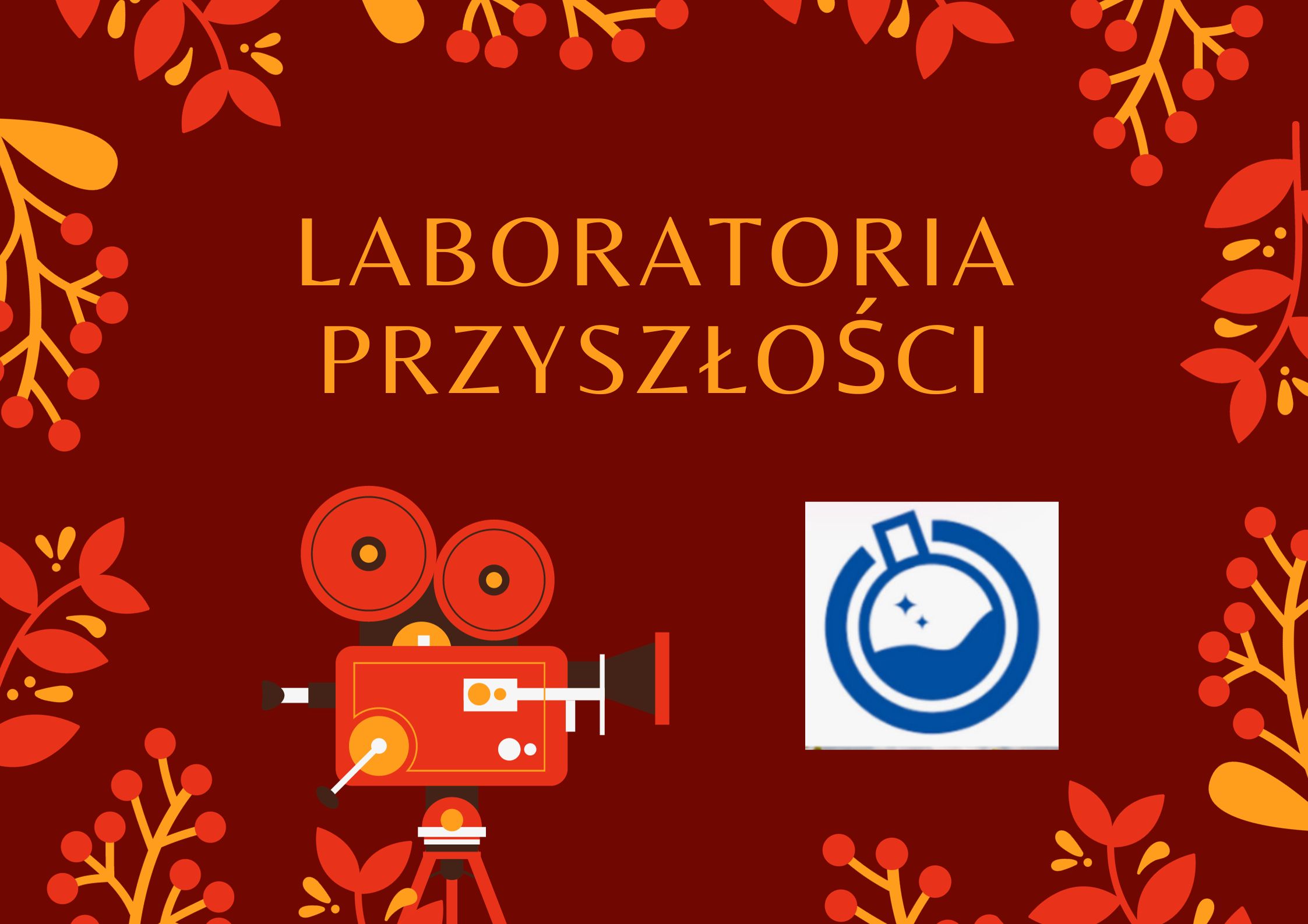 #LaboratoriaPrzyszłości#LaboratoriaPrzyszlosci